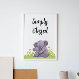 Einfach gesegnetes Koala-Kinderzimmer Poster
