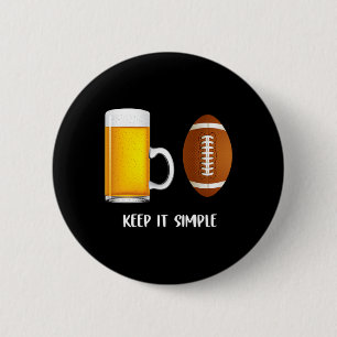 Einfach Halten Bier College Football Lustig Gewöhn Button
