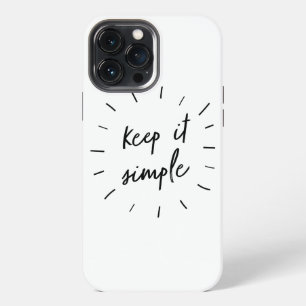 Einfach Halten Motivations- und Inspirationsspruch iPhone 13 Pro Max Hülle