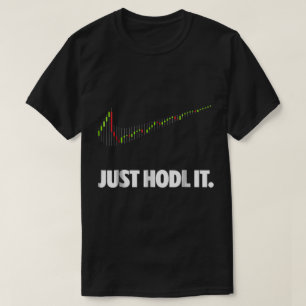 Einfach HODL It Crypto-Meme-Shirt für Trader T-Shirt