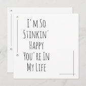 Einfach "Ich bin so Stinkin' Happy, dass du in mei (Vorne/Hinten)