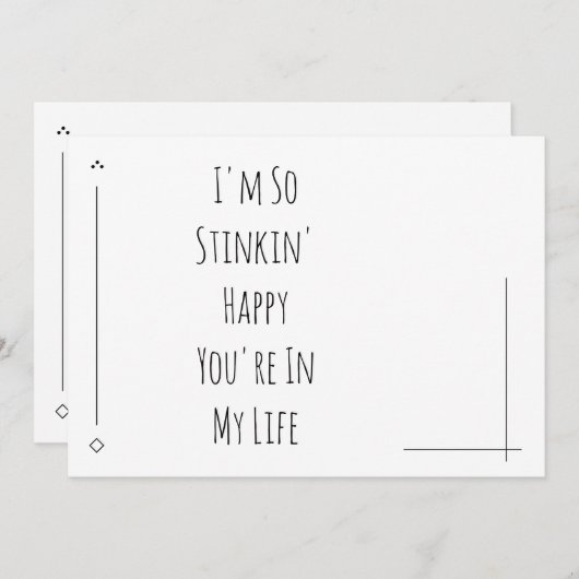 Einfach "Ich bin so Stinkin' Happy, dass du in mei (Vorne/Hinten)