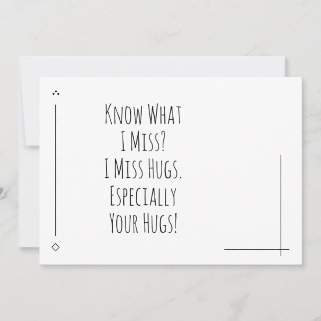 Einfach, ich vermisse deine Hugs besonders (Vorderseite)