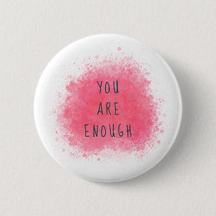 Einfach Inspiriert, Sie sind genug Affirmationsang Button