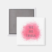 Einfach Inspiriert, Sie sind genug Affirmationsang Magnet (Vorderseite/Rückseite)