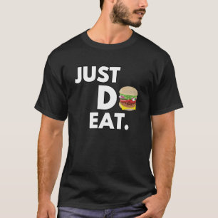 Einfach Iss - Lustiges Burger-Design T-Shirt