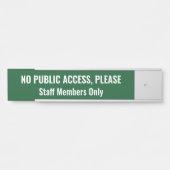 Einfach "KEIN ÖFFENTLICHER ZUGANG, BITTE" Türschild (Vorderseite )