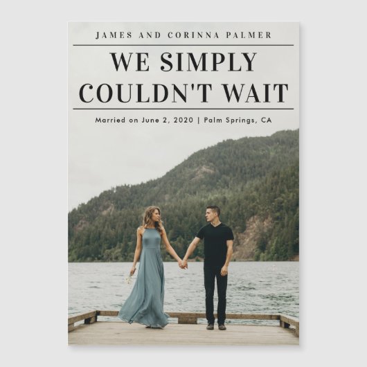 Einfach konnte nicht warten Foto Hochzeit Ankündig Magnetkarte (Vorderseite)