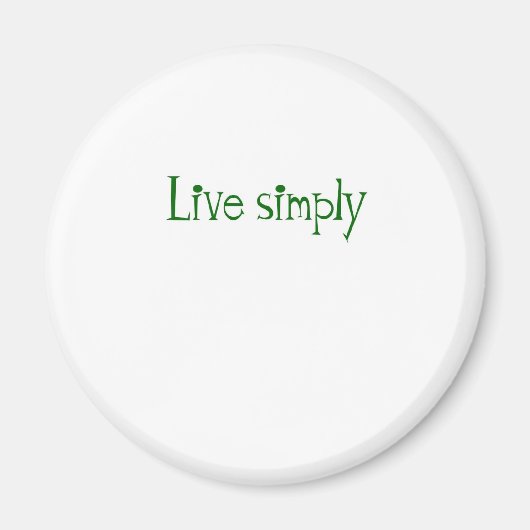 Einfach leben magnet (Vorne)