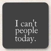 Einfach lustig, ich kann heute nicht zitieren getränkeuntersetzer (Vorderseite)