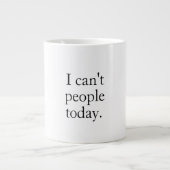 Einfach lustig, ich kann heute nicht zitieren Jumbo-Tasse (Vorderseite)