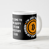 EINFACH MEIN EIGENES BUSINESS-Fun-Bitcoin Jumbo-Tasse (Vorderseite Rechts)