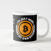 EINFACH MEIN EIGENES BUSINESS-Fun-Bitcoin Jumbo-Tasse (Rechts)