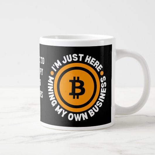 EINFACH MEIN EIGENES BUSINESS-Fun-Bitcoin Jumbo-Tasse (Rechts)