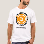 EINFACH MEIN EIGENES BUSINESS-Fun-Bitcoin T-Shirt (Vorderseite)