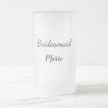 Einfach MINIMAL Ihren Namen benutzerdefinierte Bri Mattglas Bierglas<br><div class="desc">Gestaltung</div>