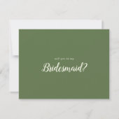 Einfach Minimalistisch|Dark Sage Be My Bridesmaid Mitteilungskarte (Vorderseite)