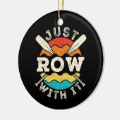 Einfach mit dem Funny Rowing Crew Team loslegen Keramik Ornament (Links)