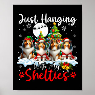 Einfach mit meinen Shelties hängen Weihnachten Dre Poster