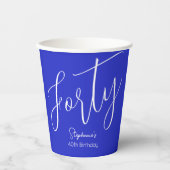 Einfach moderne Script Royal Blue 40. Geburtstag Pappbecher (Vorderseite)