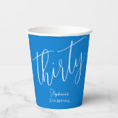 Einfach modernes Script Blue 30. Geburtstag Party Pappbecher (Rückseite)