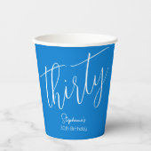Einfach modernes Script Blue 30. Geburtstag Party Pappbecher (Vorderseite)