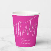 Einfach modernes Script Pink 30. Geburtstag Party Pappbecher (Rückseite)
