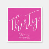 Einfach modernes Script Pink 30. Geburtstag Party Serviette (Vorderseite)