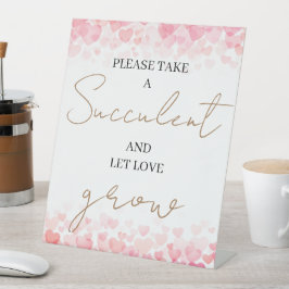 Einfach nehmen Sie bitte eine Sukkulente und Gelas Sockelschild