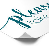 Einfach, nehmen Sie bitte eins | Aqua Aquamarin je Poster (Ecke)