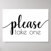 Einfach, nehmen Sie bitte eins | Schwarzes Skript  Poster (Vorne)