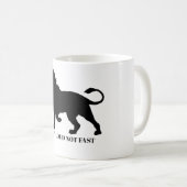 EINFACH NICHT SCHNELL LOUIEREN KAFFEETASSE (VorderseiteRechts)