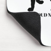 EINFACH NICHT SCHNELL LOUIEREN MOUSEPAD (Ecke)