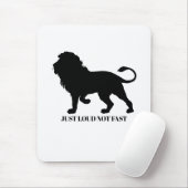 EINFACH NICHT SCHNELL LOUIEREN MOUSEPAD (Mit Mouse)