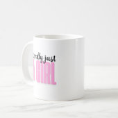 einfach nur ein Mädchen - Tasse (Vorderseite Links)