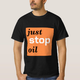 einfach Öl stoppen T-Shirt