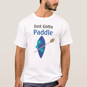 Einfach Paddeln Slogan T-Shirt