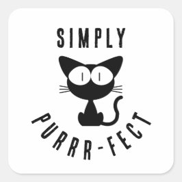 Einfach perfekt lustiger Spruch schwarze Katze Quadratischer Aufkleber