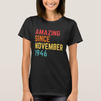 Einfach Phantastisch seit November 1946 Funny 74.  T-Shirt