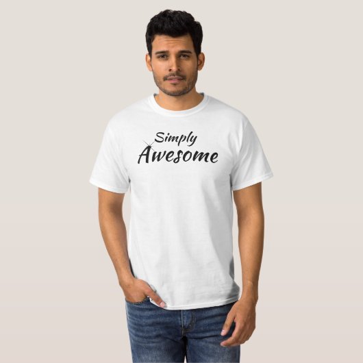 Einfach Phantastischer T - Shirt (Vorne ganz)