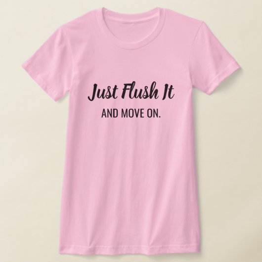Einfach runterspülen T-Shirt (Ablage )