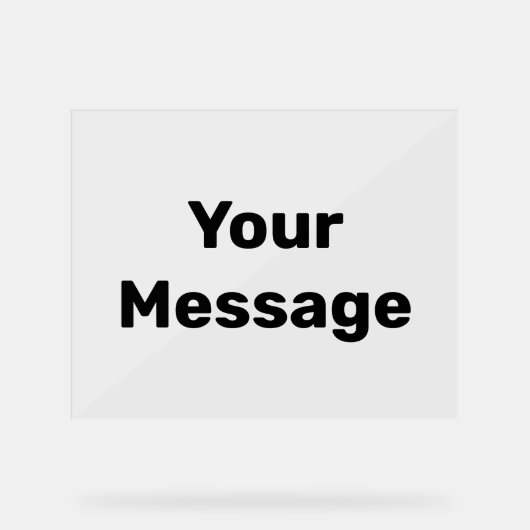 Einfach Schwarz Hinzufügen einer Message-Textvorla Acrylschild (Vorderseite)