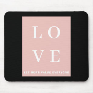 Einfach Schwarz Pink Liebe Lasst Unsere Werte Für Mousepad