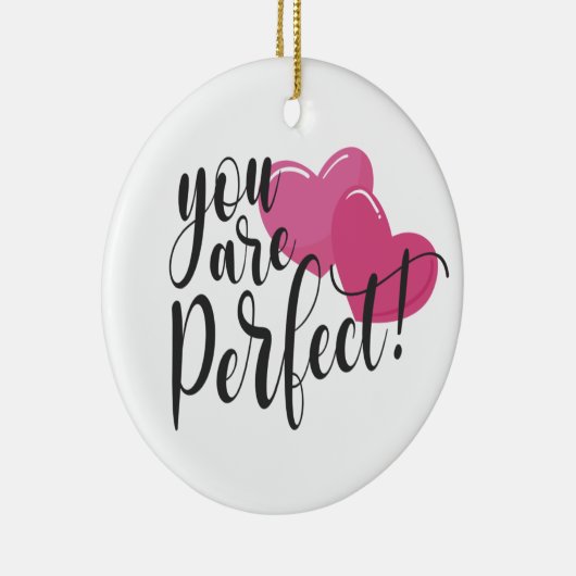 Einfach sind Sie perfekt Valentine | Ornament (Rechts)