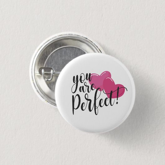 Einfach sind Sie perfekt Valentine | Schaltfläche Button (Vorne & Hinten)