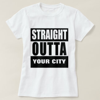 EINFACH SO AUS [DEINER STADT ODER DEINEM ORT] T-Shirt