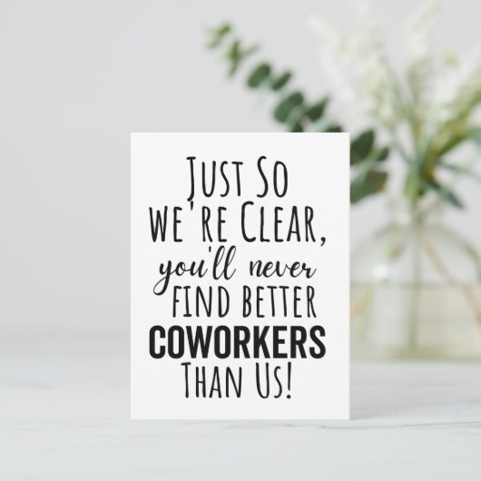 einfach so war klar, dass man nie bessere Arbeit f Postkarte (Stehend Vorderseite)