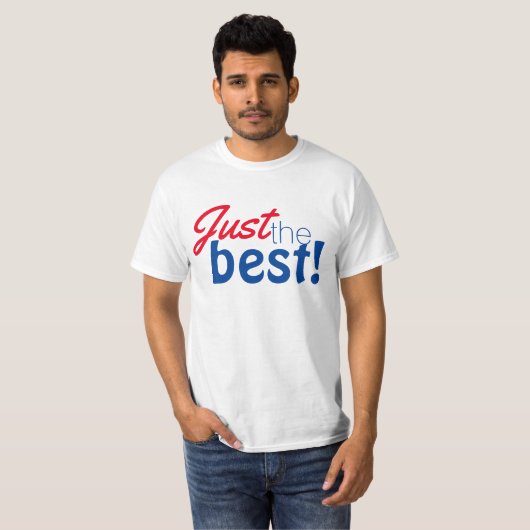 Einfach Textdesign "Nur das Beste!" T-Shirt (Vorne ganz)
