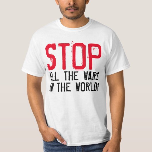 Einfach Textdesign "STOPP ALL THE WARS" T-Shirt (Vorderseite)