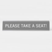 Einfach und bescheiden "BITTE SITZEN!" Schreibtischnamensplakette (Vorderseite )